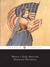 Women's Early American Historical Narratives (eBook)